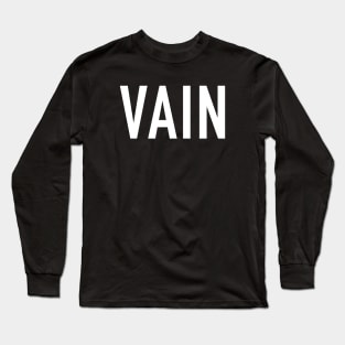 Vain Long Sleeve T-Shirt